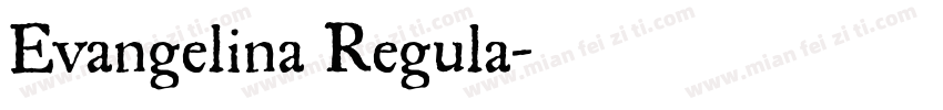 Evangelina Regula字体转换